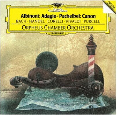 Orpheus Chamber Orchestra, Tomaso Albinoni (1671-1751), Johann Pachelbel (1653-1706), Georg Friedrich Händel (1685-1759), … - Albinoni: Adagio - Pachelbel: Canon Japan Edition, 2025 Reissue