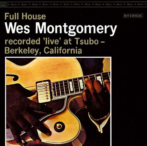 Wes Montgomery - Full House 2025 Reissue, HQCD REMASTER, Japan Edition