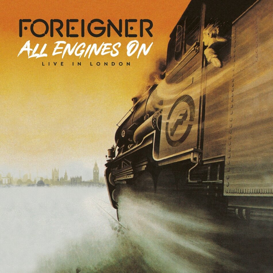 Foreigner - All Engines On - Live in London