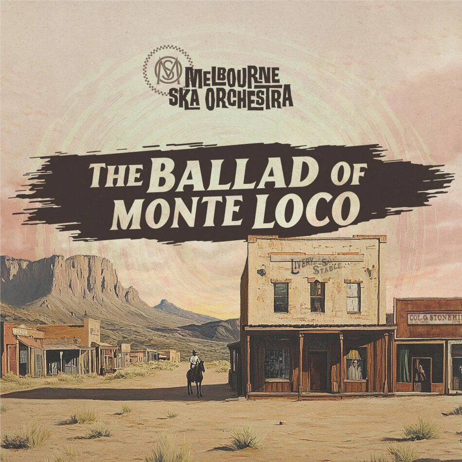 Melbourne Ska Orchestra - Ballad Of Monte Loco