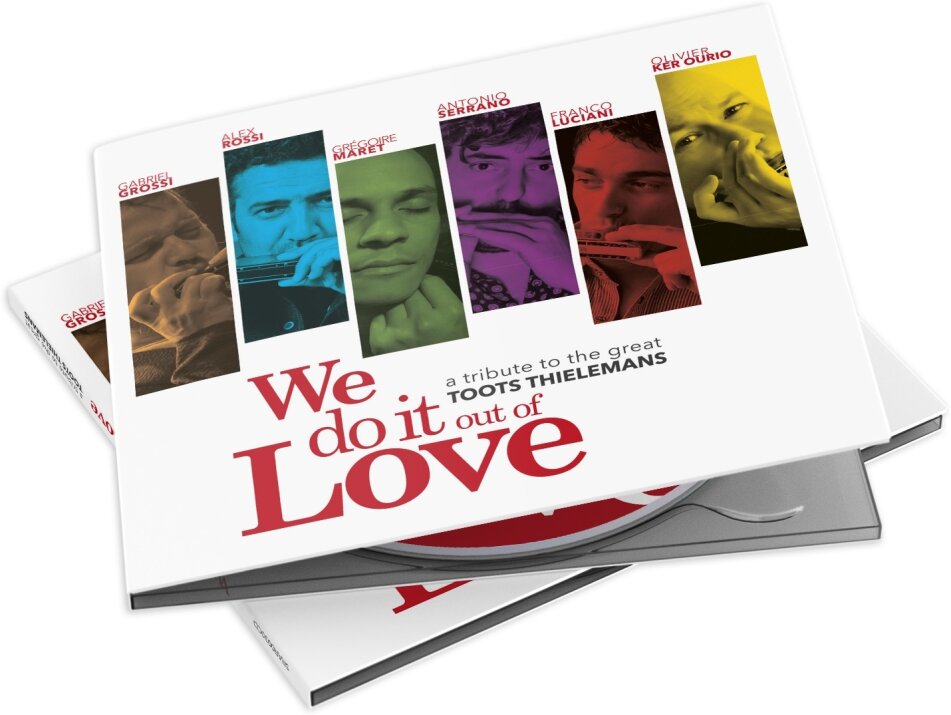 Alex Rossi - We Do It Out Of Love - A Tribute To The Great Toots Thielemans