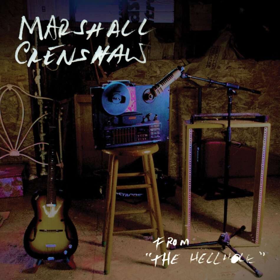 Marshall Crenshaw - From The Hellhole 2 LPs