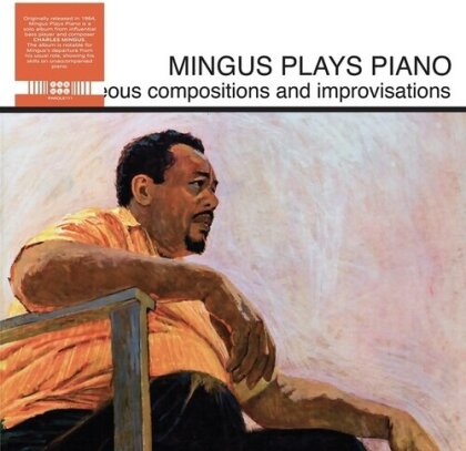 Charles Mingus - Mingus Plays Piano (2025 Reissue, Parole, LP)