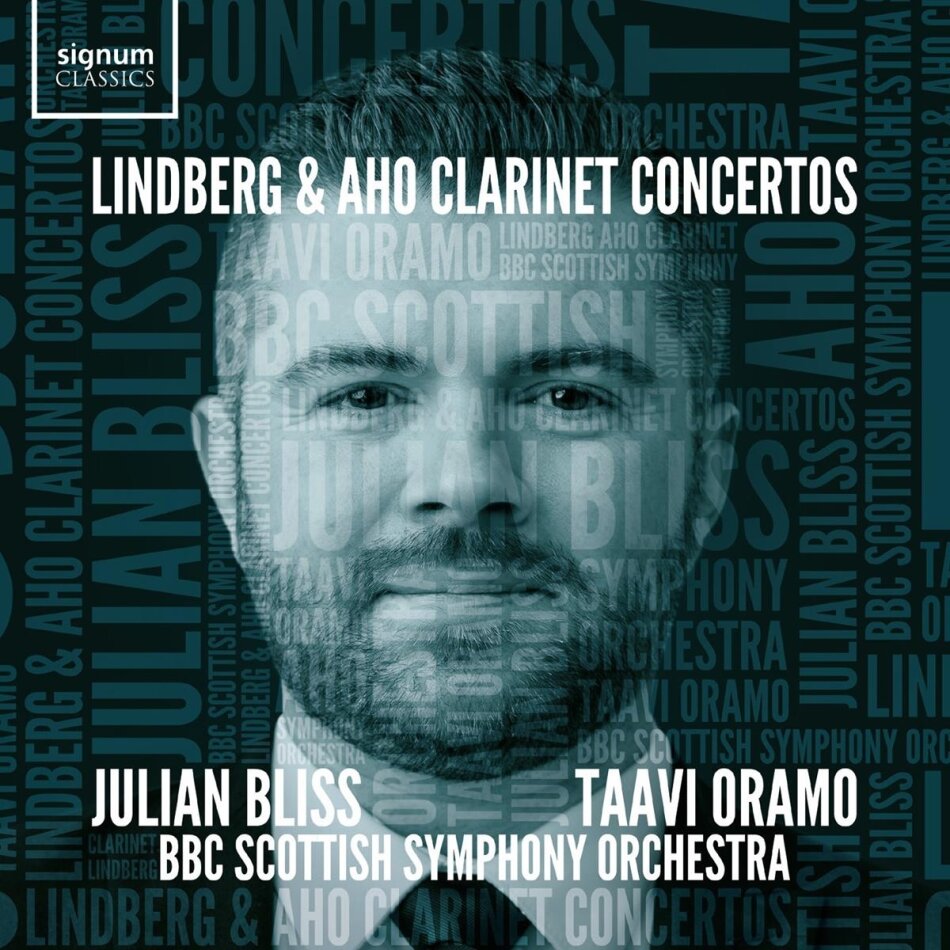 Christian Lindberg (*1958), Kalevi Aho (*1949), Taavi Oramo, Julian Bliss & BBC Scottish Symphony Ochestra - Lindberg & Aho Clarinet Concertos