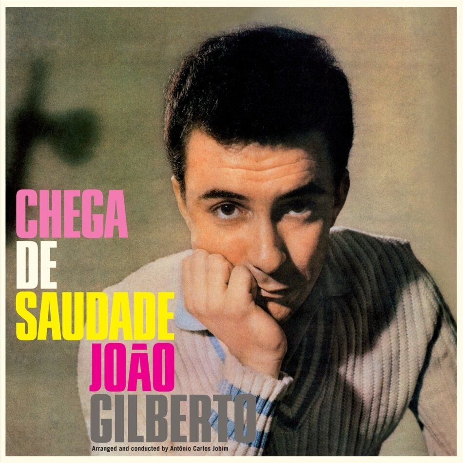 Joao Gilberto - Chega De Saudade 2025 Reissue, Waxtime, Clear Vinyl, LP