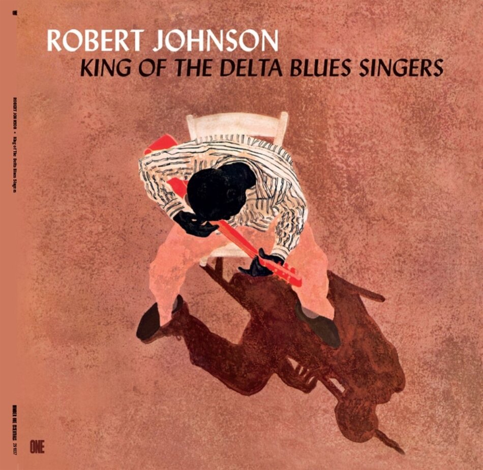 Robert Johnson - King Of The Delta Blues Singers 2025 Reissue, Number One Essential, LP
