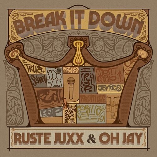 Ruste Juxx & Oh Jay - Break It Down LP