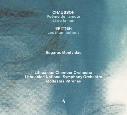 Ernest Chausson (1855-1899), Sir Benjamin Britten (1913-1976), Camille Saint-Sa&euml;ns (1835-1921), Modestas Pitr&eacute;nas, &hellip; - Chaussonbritten &Saint-Saens