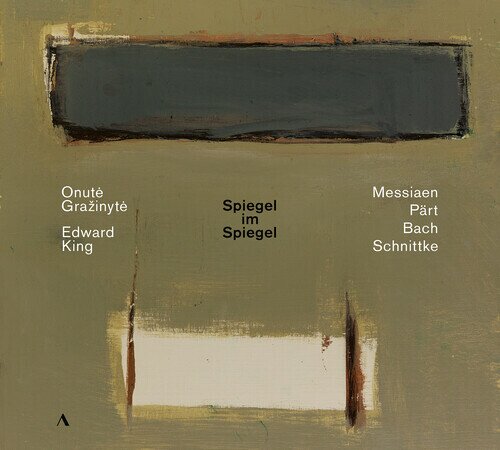 Arvo Pärt (*1935), Edward King & Onute Grazinyte - Spiegel Im Spiegel