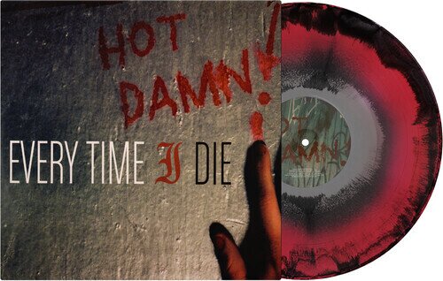 Every Time I Die - Hot Damn! 2025 Reissue, Parting Gift Records, Colored, LP