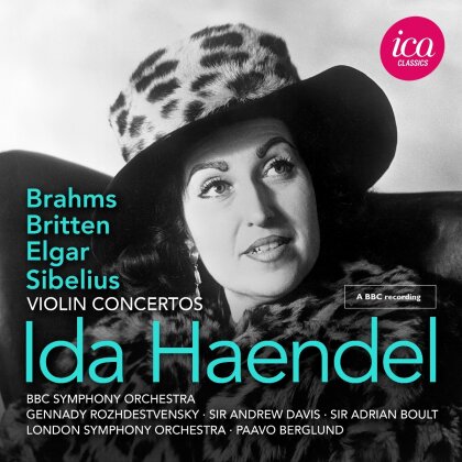 Ida Haendel - Britten Brahms Elgar & Sibelius: Vn Cons (2 CDs)