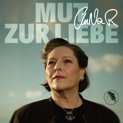 AnNa R. (Rosenstolz) - Mut zur Liebe (Digipack)
