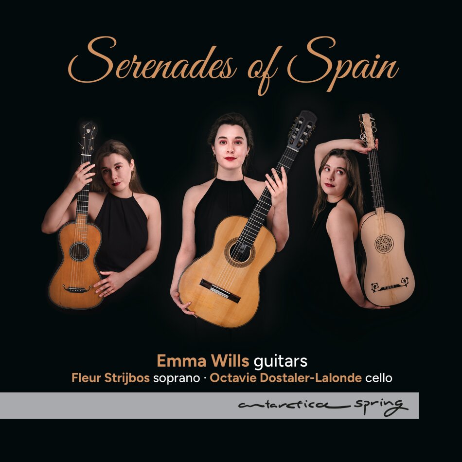 Fleur Strijbos, Octavie Dostaler-Lalonde & Emma Wills - Serenades Of Spain