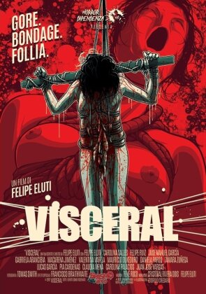 Visceral (2012) (Horror Dipendenza)