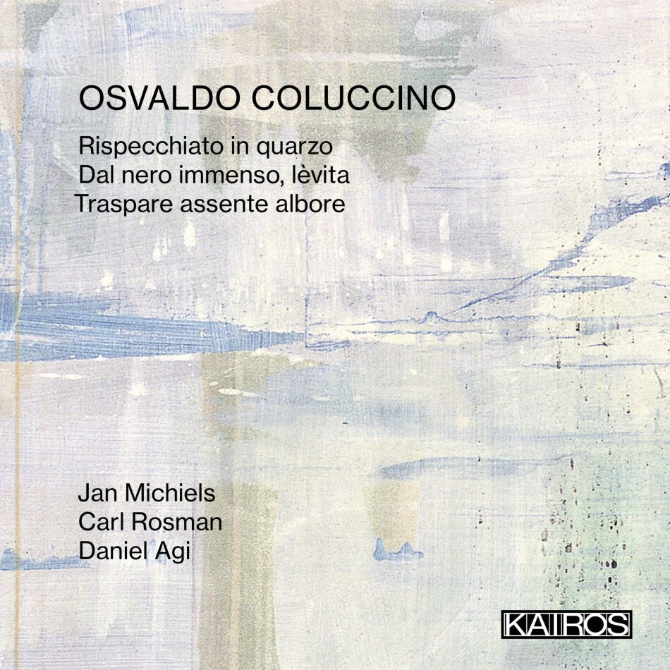 Jan Michiels, Carl Rosman, Daniel Agi & Osvaldo Coluccino - Rispecchiato In Quarzo