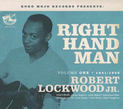 Robert Lockwood Jr. - Right Hand Man: Volume 1 1941-1956