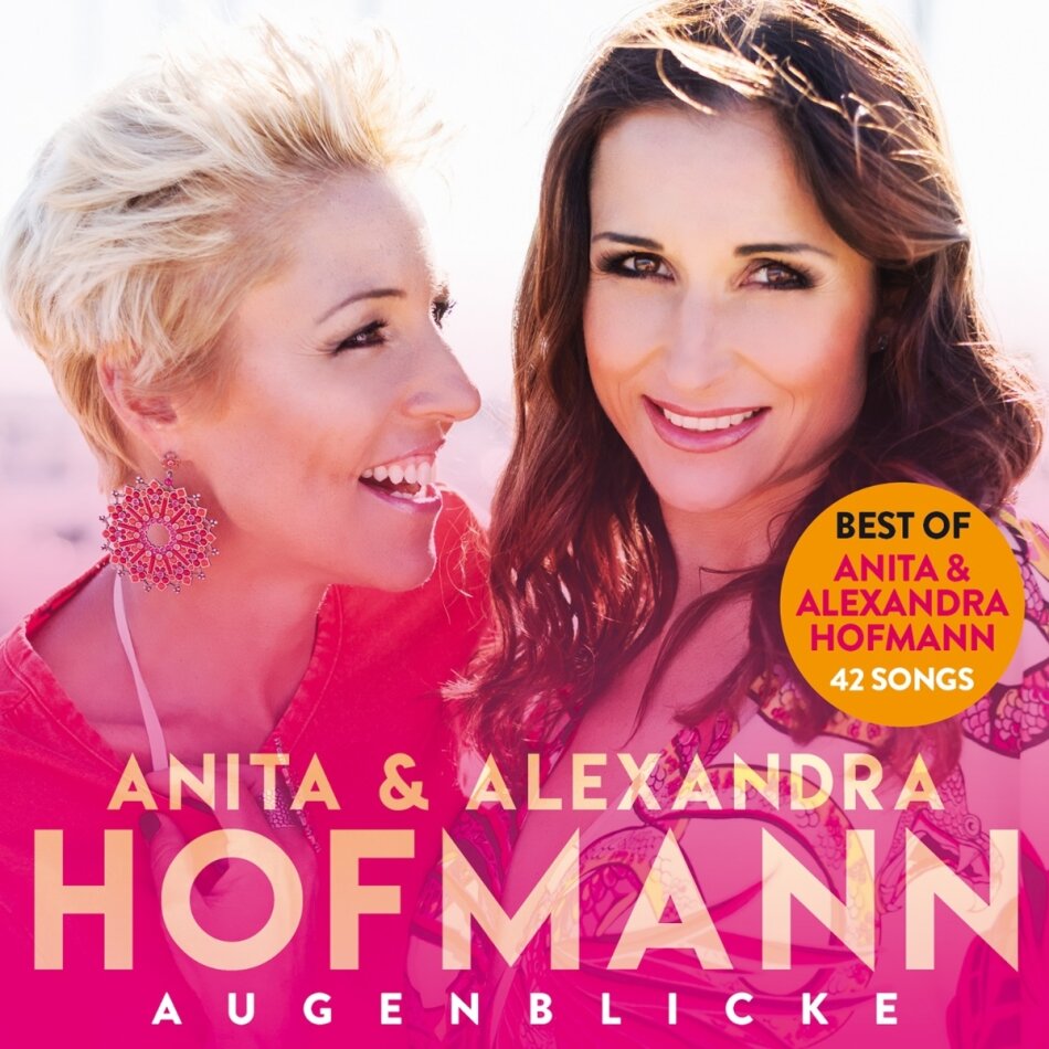 Anita Hofmann & Alexandra Hofmann - Augenblicke (Best Of) Telamo, 2 CDs