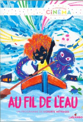 Au fil de l'eau (La Collection Cin&eacute;ma pour les tout-petits)