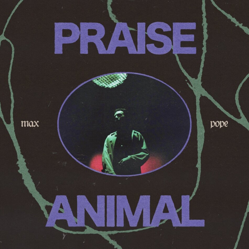 Max Pope - Praise Animal LP