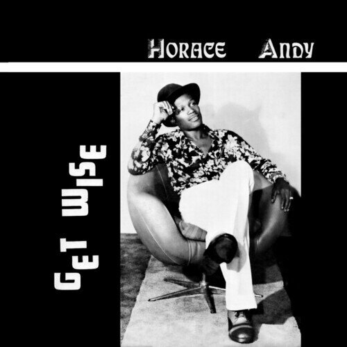 Andy Horace & Phil Pratt - Get Wise 2025 Reissue, LP