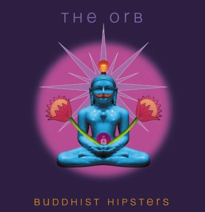 The Orb - Buddhist Hipsters (2 LPs)