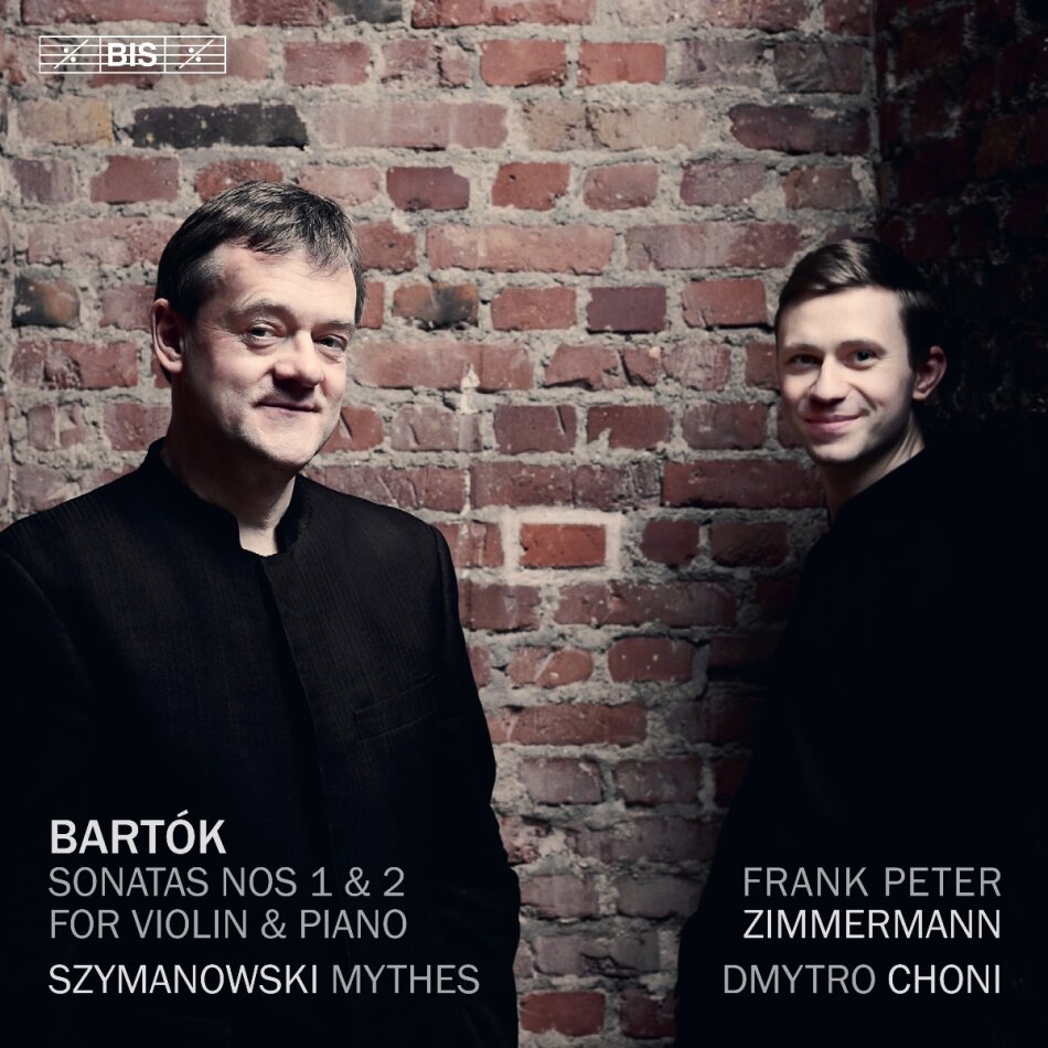 Béla Bartók (1881-1945), Karol Szymanowski (1882-1937), Frank Peter Zimmermann & Dmytro Choni - Frank Peter Zimmermann Plays Bartok & Szymanowski Hybrid SACD