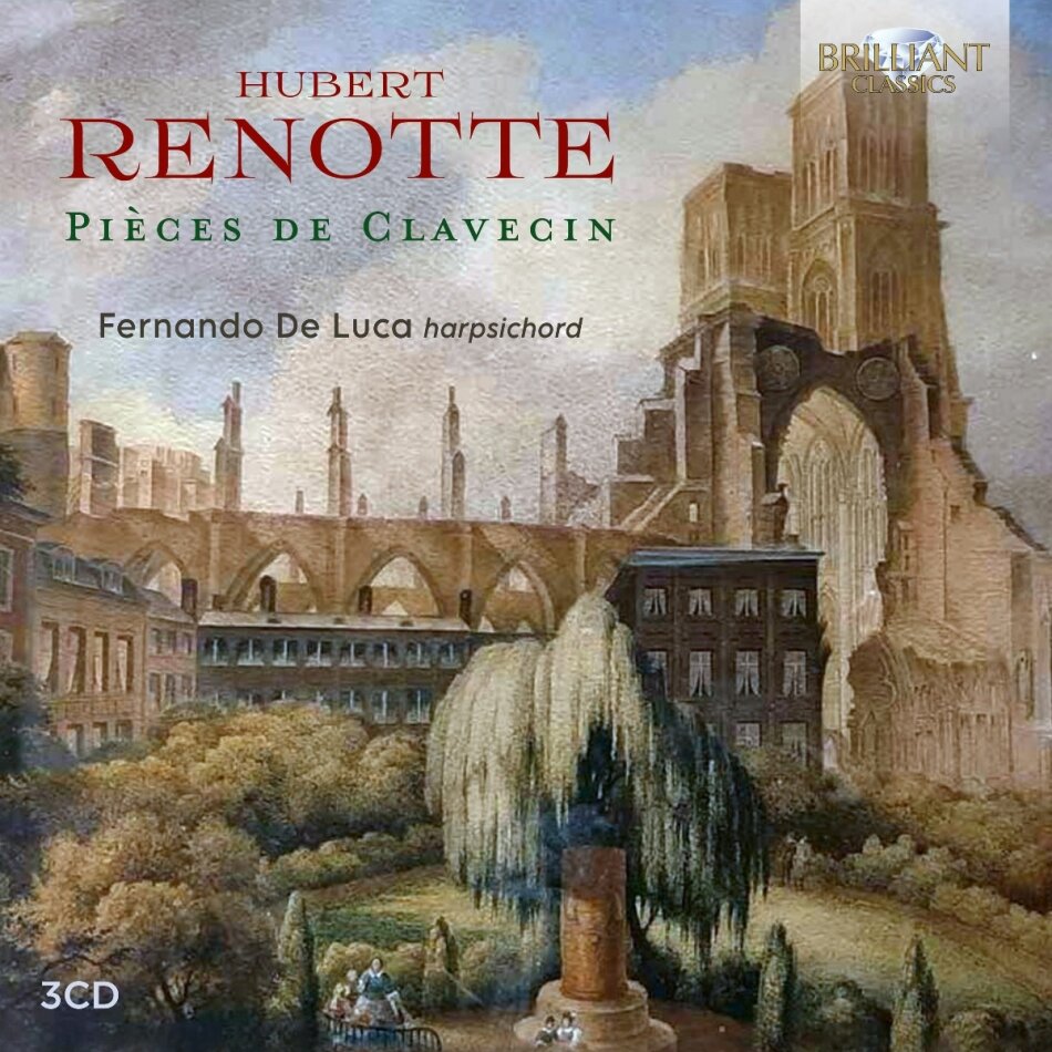 Hubert Renotte (1704-0745) & Fernando De Luca - Pieces De Clavecin 3 CDs