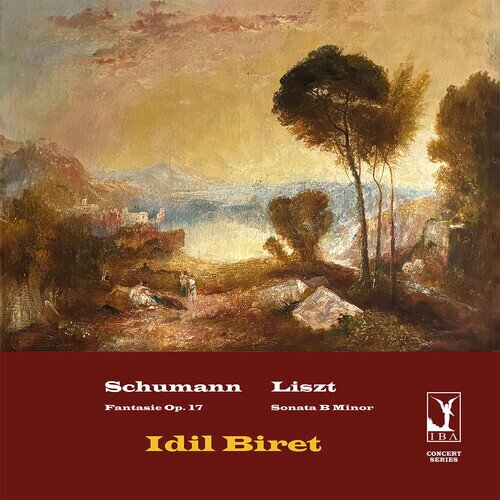 Robert Schumann (1810-1856) & Idil Biret - Schumann: Fantasie Liszt: Sonata In B Minor LP
