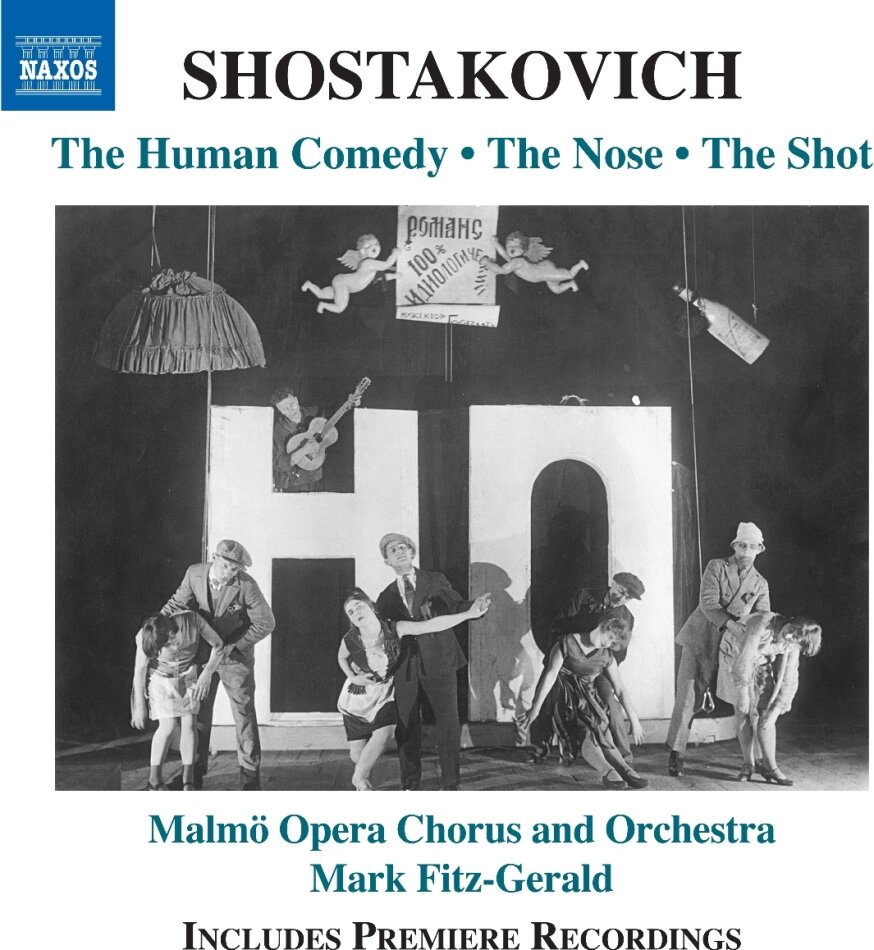 Dimitri Schostakowitsch (1906-1975), Mark Fitz-Gerald, Tor Lind & Malmö Opera Orchestra - The Human Comedy The Nose The Shot