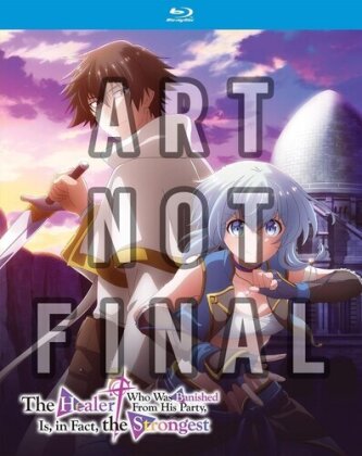 The Healer Who Was Banished From His Party, Is, in Fact, the Strongest - The Complete Season (2 Blu-rays)