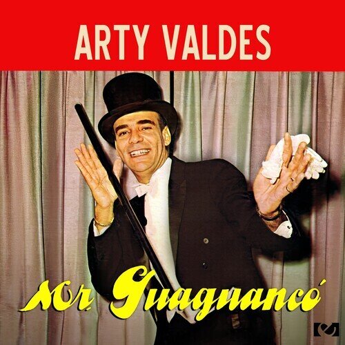 Arty Valdes - Mr Guaguanco CD-R, Manufactured On Demand, 2025 Reissue, Remastered