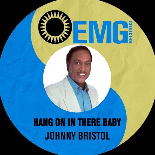 Johnny Bristol - Hang On In There Baby CD-R, Manufactured On Demand, 2025 Reissue