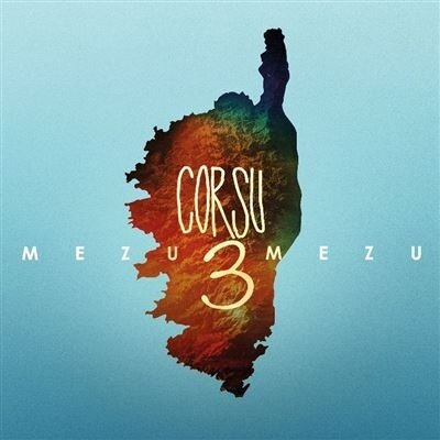 Corsu - Mezu Mezu 3