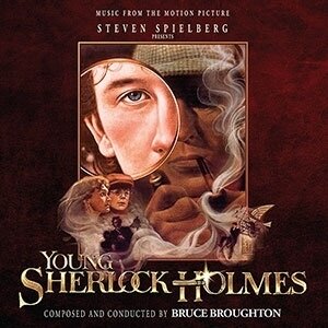 Bruce Broughton - Young Sherlock Holmes - OST (2025 Reissue, Intrada, Remastered, 3 CDs)