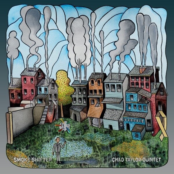 Chad Taylor - Smoke Shifter LP