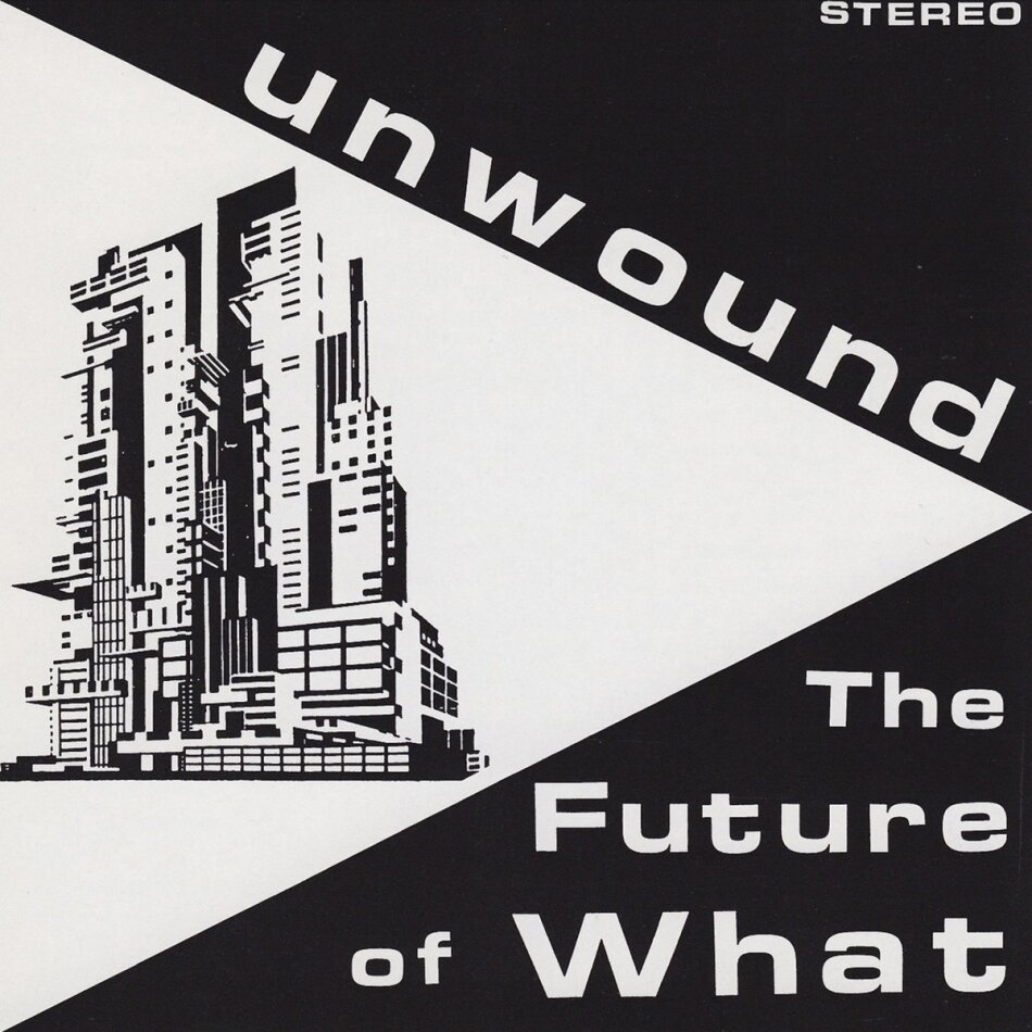 Unwound - The Future Of What 2025 Reissue