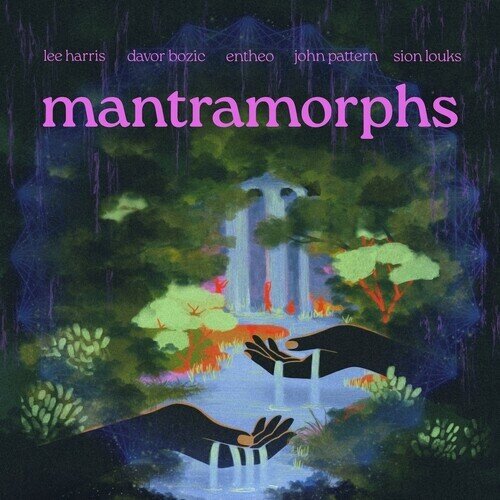 Lee Harris & Davor Bozic - Mantramorphs