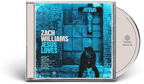 Zach Williams - Jesus Loves