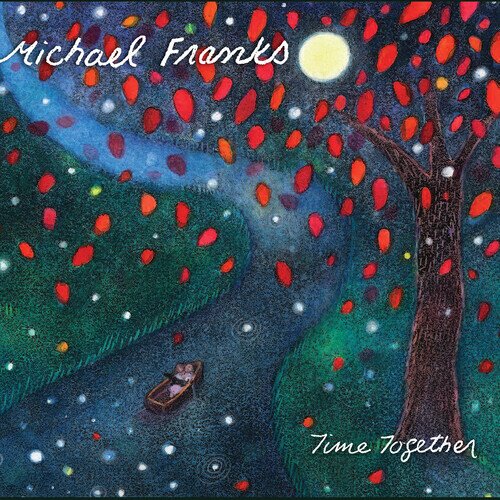Michael Franks - Time Together 2025 Reissue, Shanachie, LP
