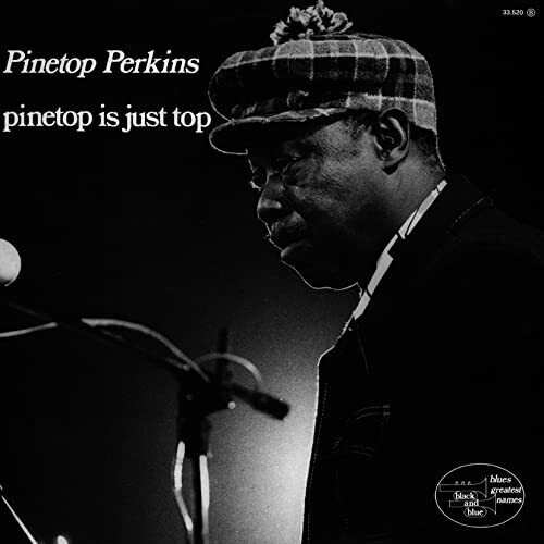 Pinetop Perkins - Pinetop Is Just The Top Japan Edition, Ultra Vybe, Limited Edition