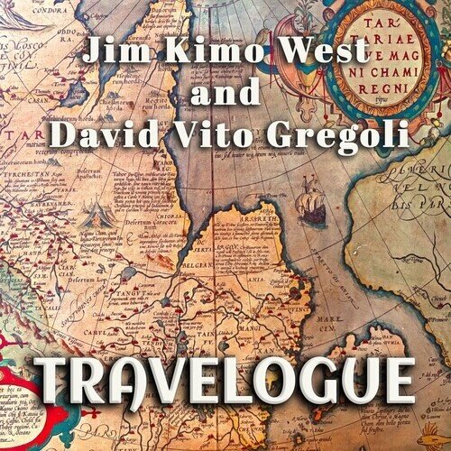 Jim Kimo West & David Vito Gregoli - Travelogue