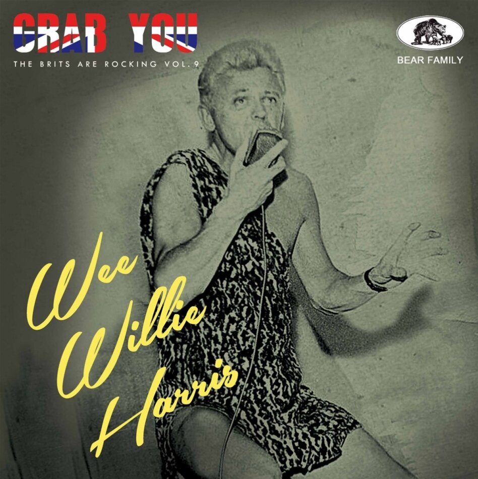 Wee Willie Harris - Grab You! - The Brits Are Rocking Vol. 9