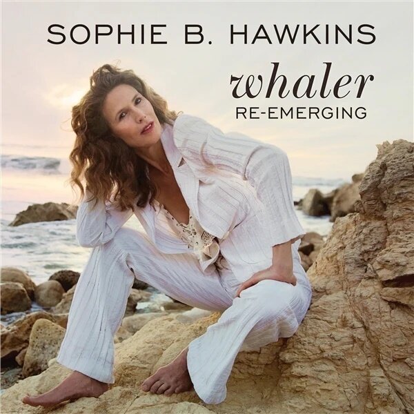Sophie B. Hawkins - Whaler Re-Emerging Cleopatra, LP