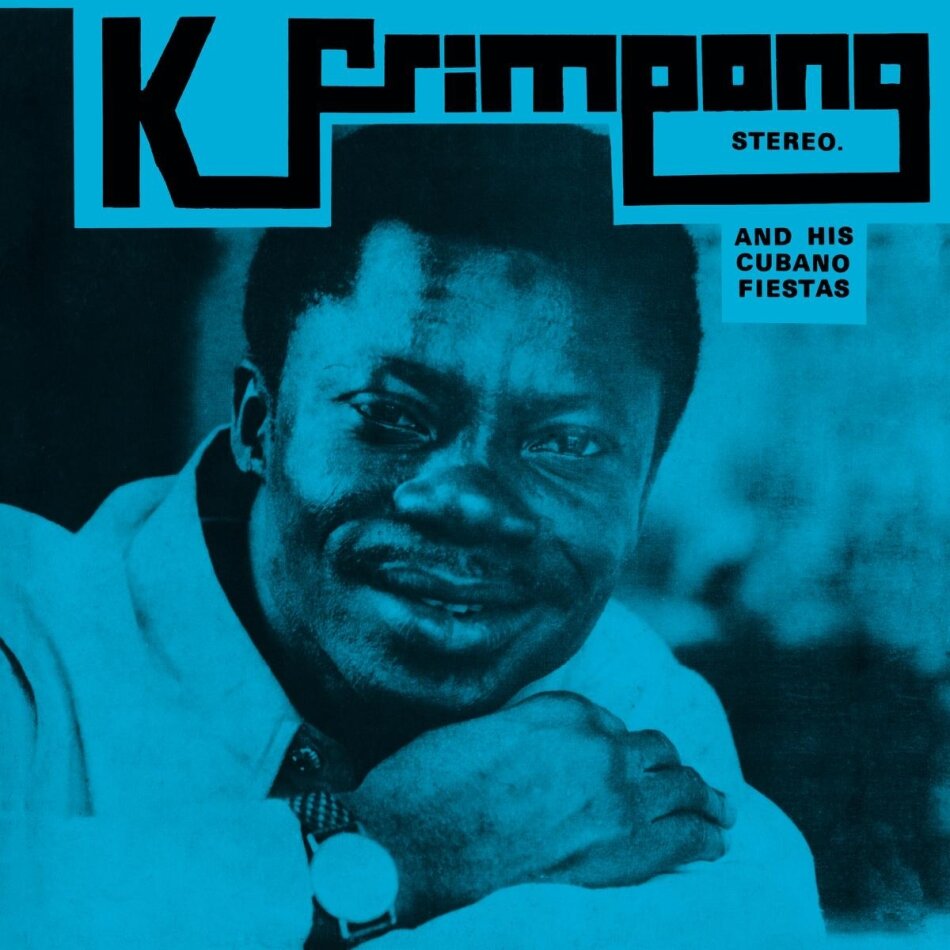 K. Frimpong & His Cubano Fiestas - The Blue Album LP