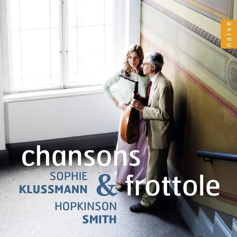 Sophie Klussmann & Hopkinson Smith - Chansons & Frottole