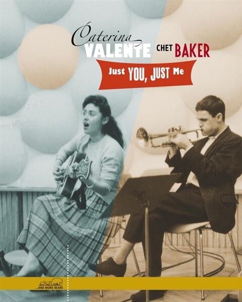 Caterina Valente & Chet Baker - Just You, Just Me 2 CDs