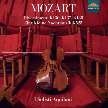 I Solisti Aquilani & Wolfgang Amadeus Mozart (1756-1791) - Divertimenti K136 K137