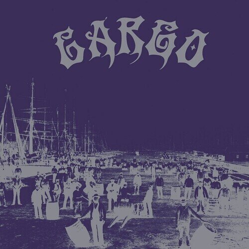 Cargo - Delivering The Goods LP