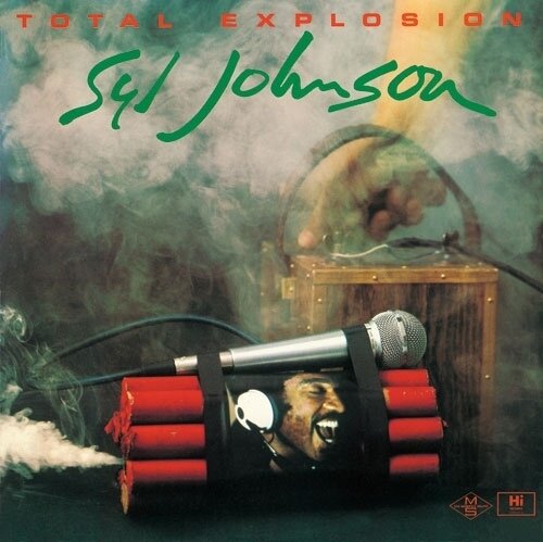 Syl Johnson - Total Explosion 2025 Reissue, Ultravybe