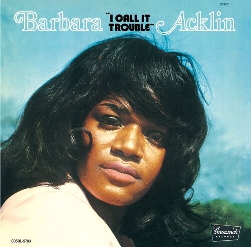 Barbara Acklin - I Call It Trouble - + 1 Japan Edition, 2025 Reissue, Ultravybe